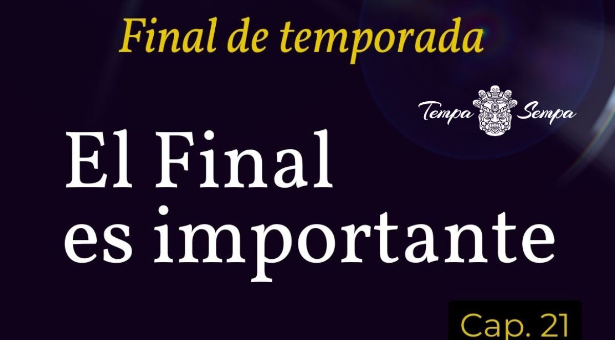 final de temporada del podcast Poco a poco pero ya