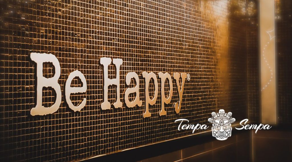 cartel donde pone Sé feliz